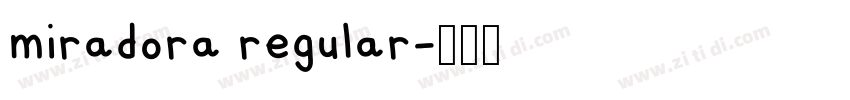 miradora regular字体转换